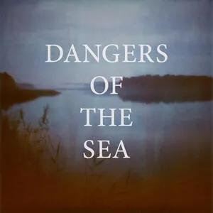 Dangers of the sea